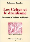 Les Celtes et le druidisme