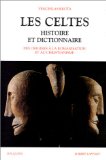 Les Celtes : Histoire et dictionnaire