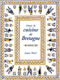 Aimer la cuisine de Bretagne